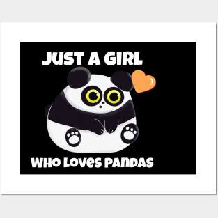 Just A Girl Who Loves Pandas Posters and Art